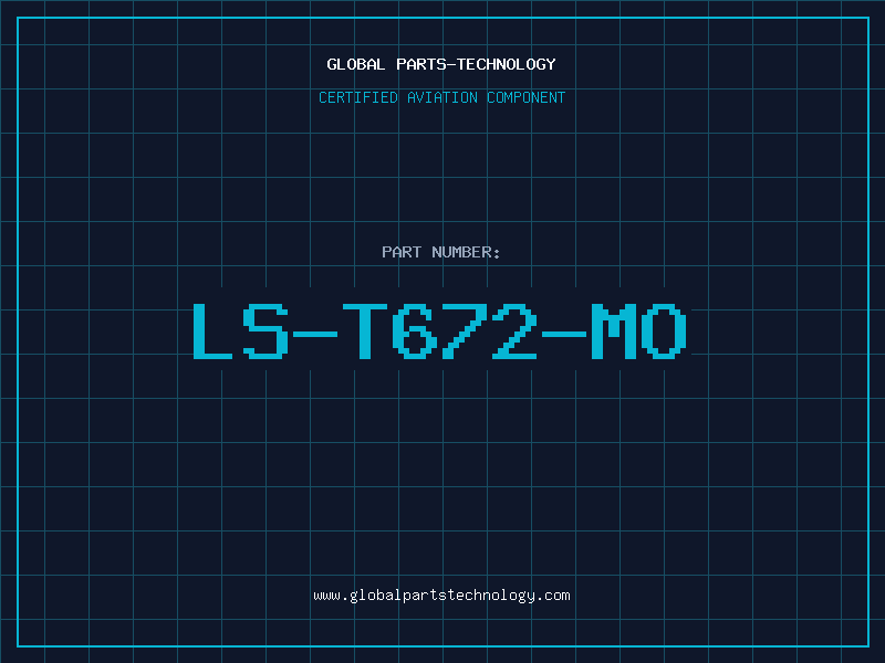 Aviation Part LS-T672-MO