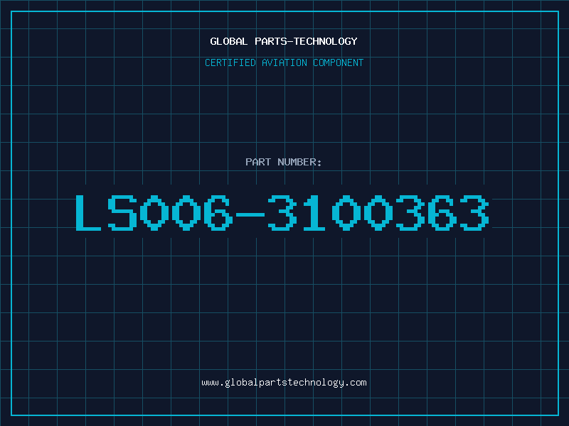 Aviation Part LS006-3100363