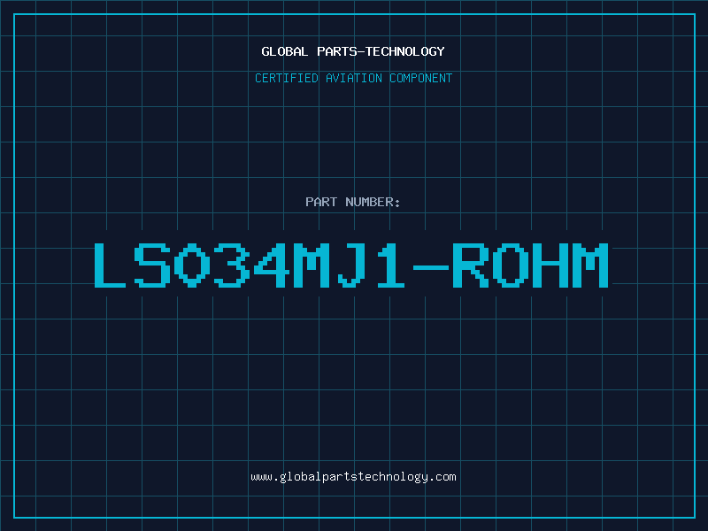 Aviation Part LS034MJ1-ROHM