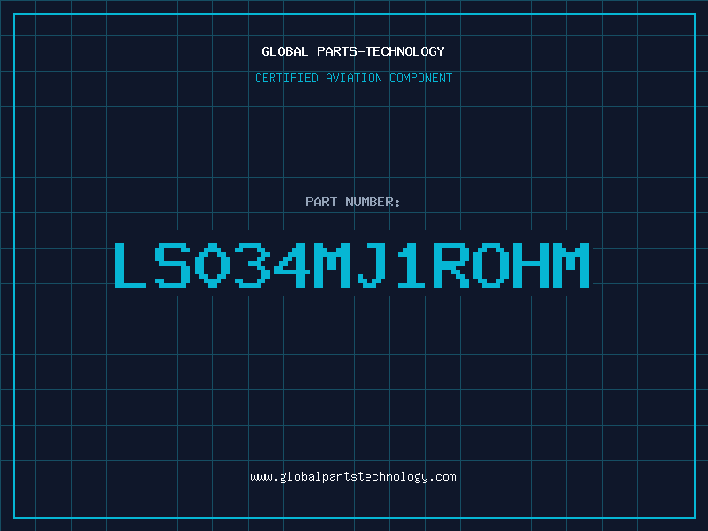 Aviation Part LS034MJ1ROHM