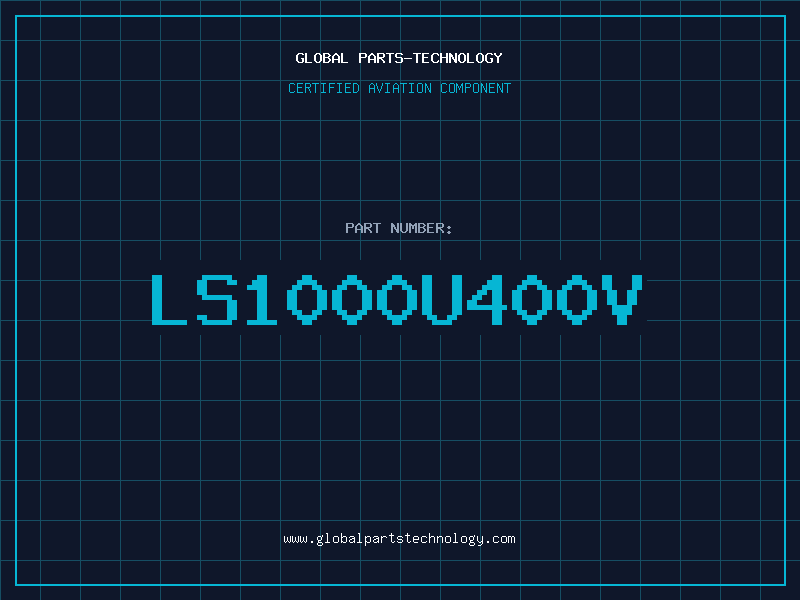 Aviation Part LS1000U400V