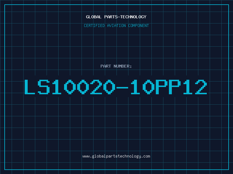 Aviation Part LS10020-10PP12