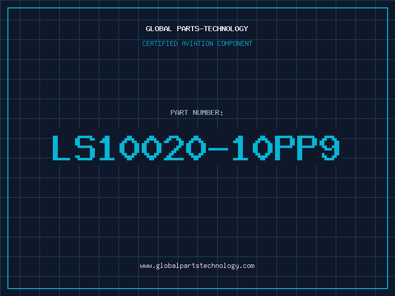 Aviation Part LS10020-10PP9