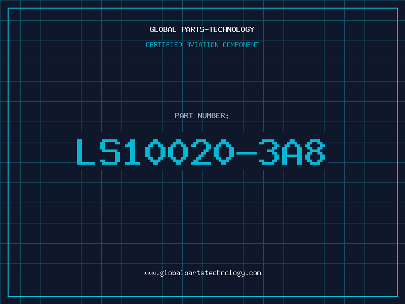 Aviation Part LS10020-3A8