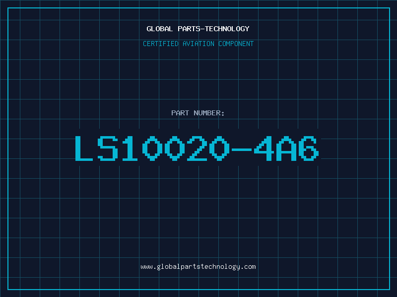 Aviation Part LS10020-4A6