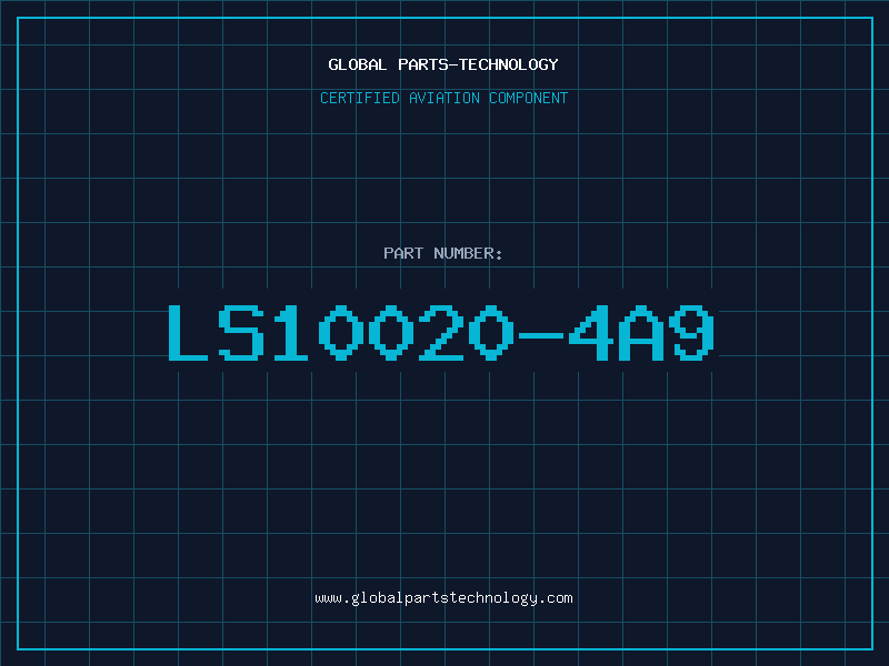 Aviation Part LS10020-4A9