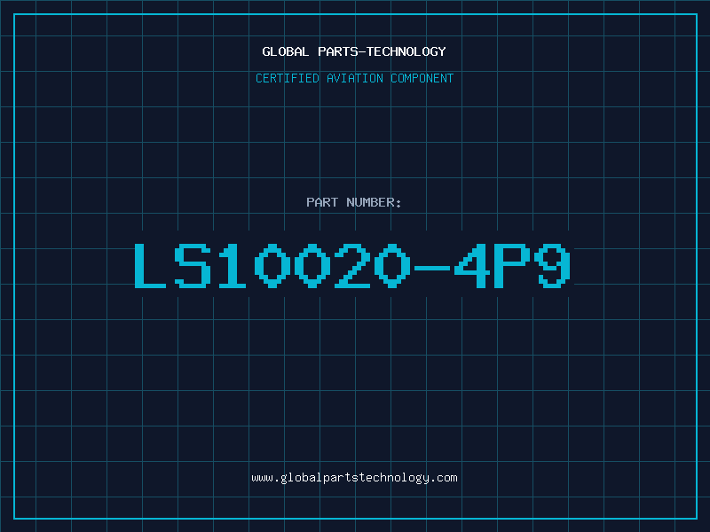 Aviation Part LS10020-4P9