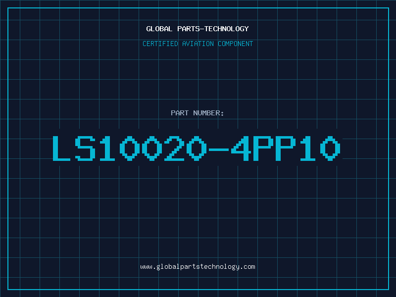 Aviation Part LS10020-4PP10