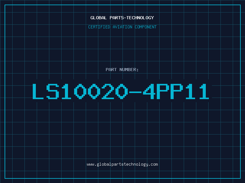 Aviation Part LS10020-4PP11