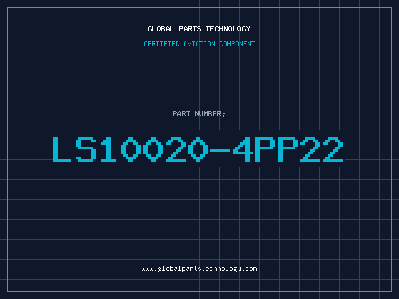 Aviation Part LS10020-4PP22