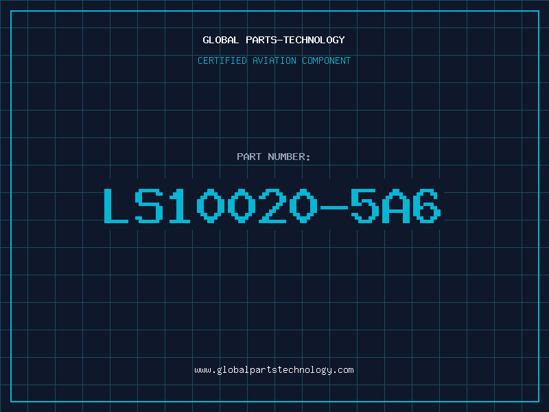 Aviation Part LS10020-5A6