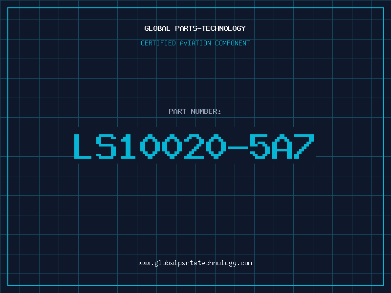 Aviation Part LS10020-5A7