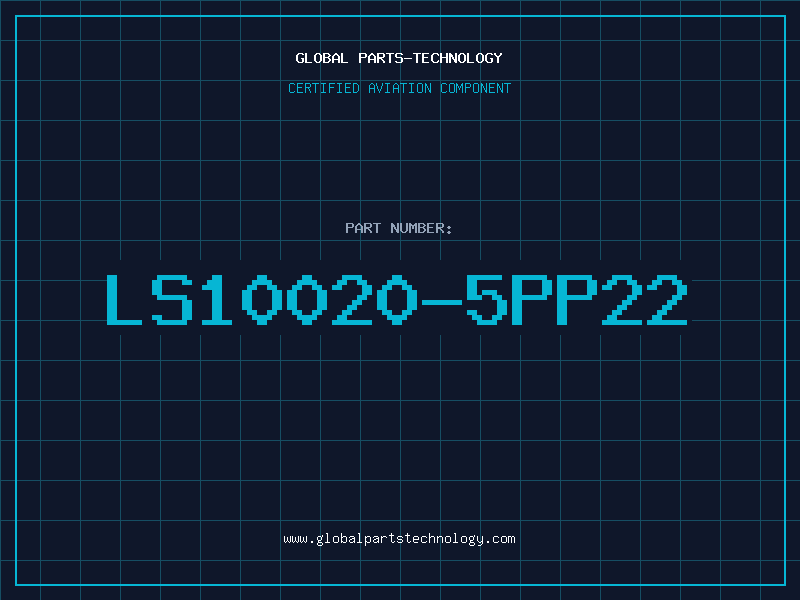 Aviation Part LS10020-5PP22