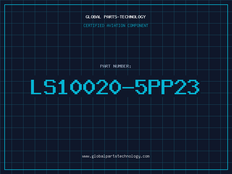 Aviation Part LS10020-5PP23