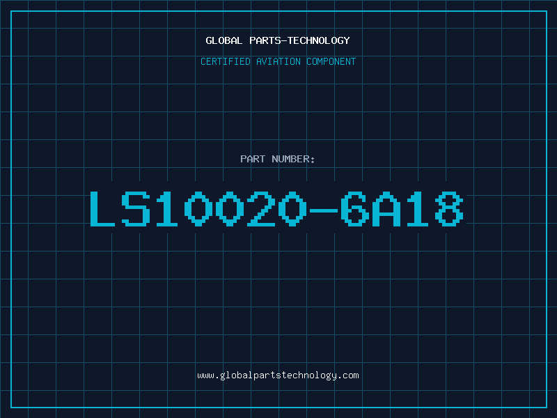 Aviation Part LS10020-6A18