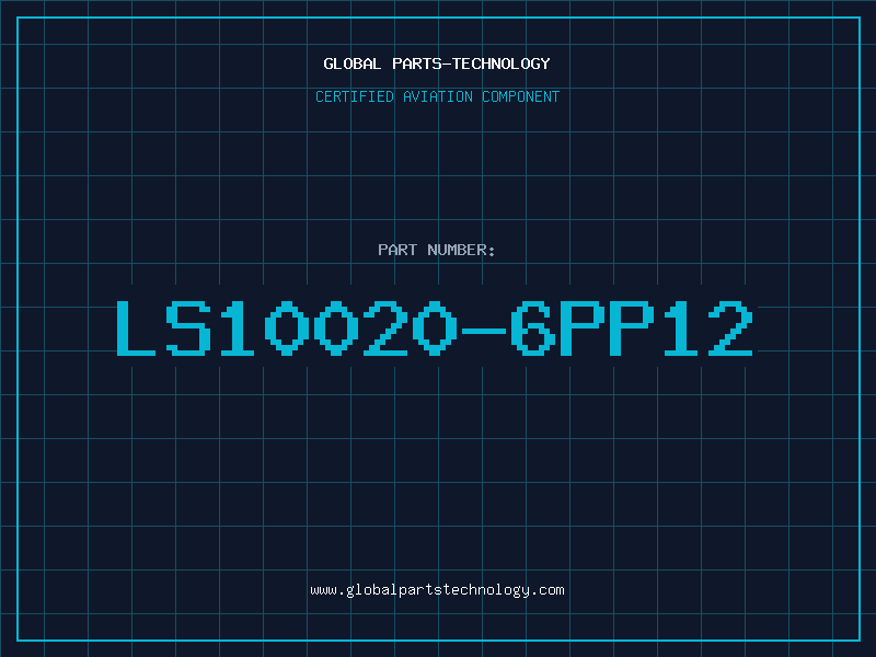 Aviation Part LS10020-6PP12
