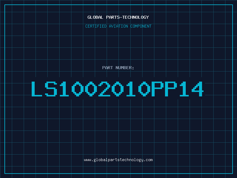 Aviation Part LS1002010PP14