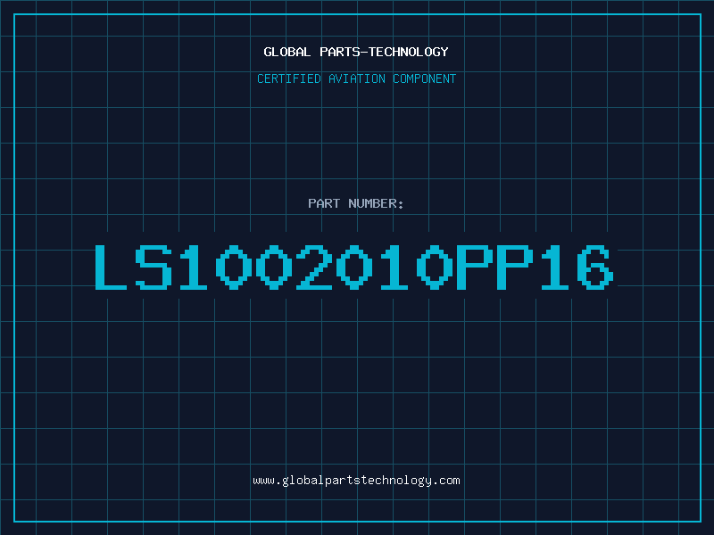 Aviation Part LS1002010PP16