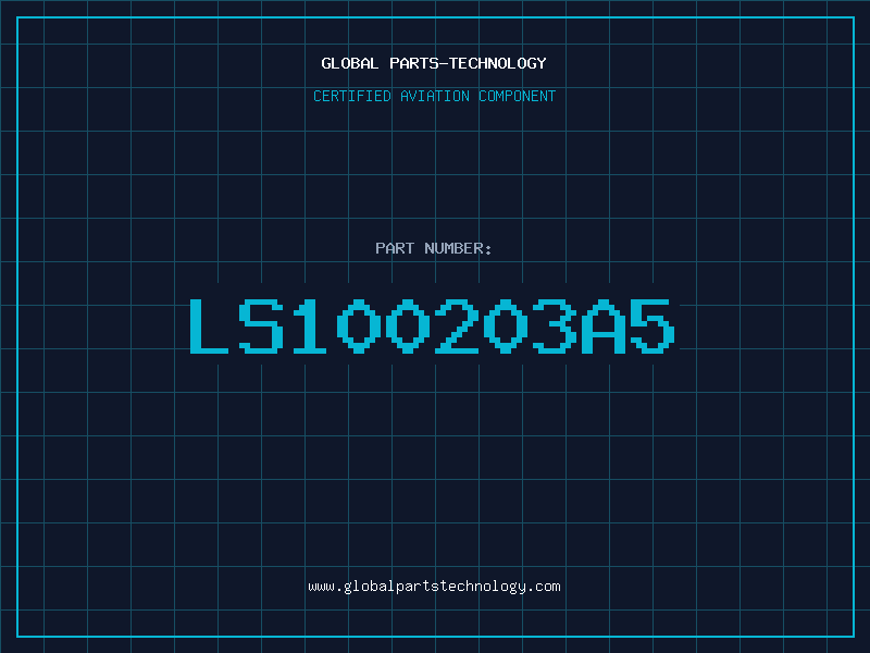 Aviation Part LS100203A5