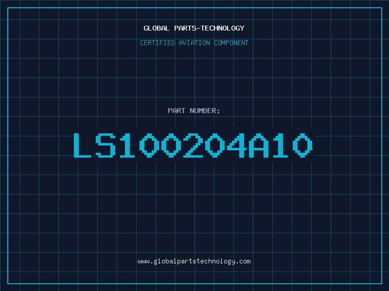 Aviation Part LS100204A10