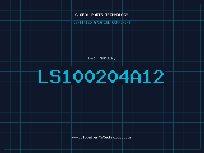 Aviation Part LS100204A12