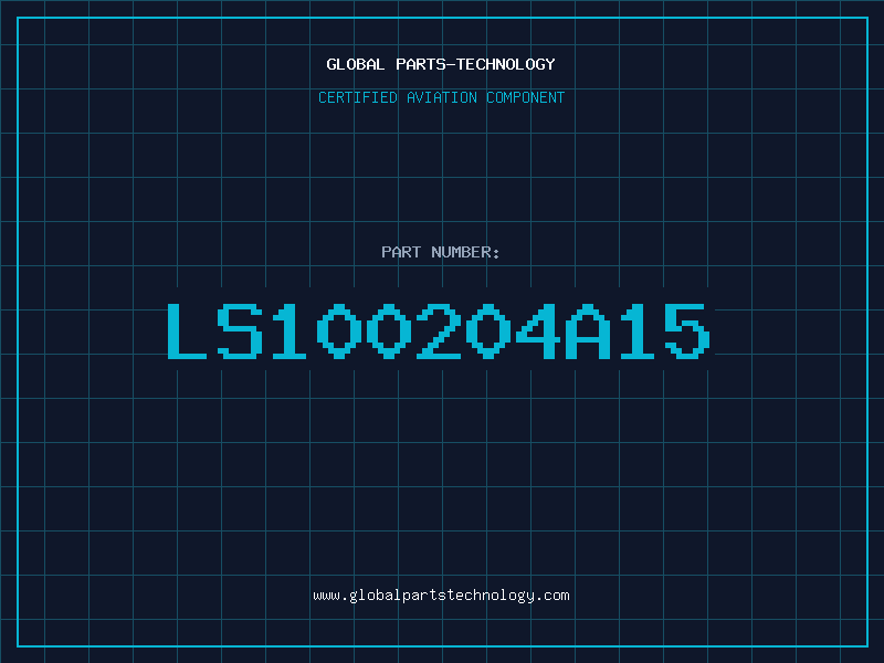 Aviation Part LS100204A15