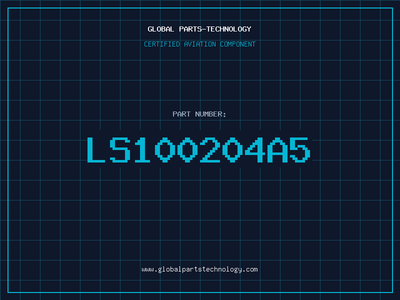 Aviation Part LS100204A5