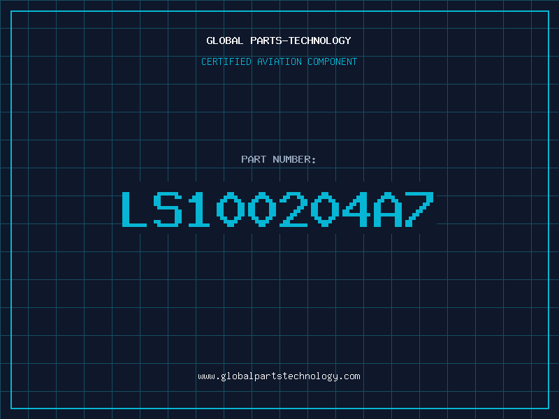 Aviation Part LS100204A7