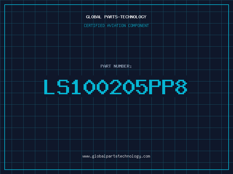 Aviation Part LS100205PP8