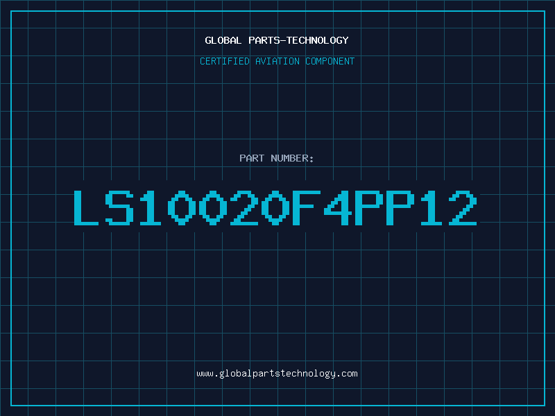 Aviation Part LS10020F4PP12