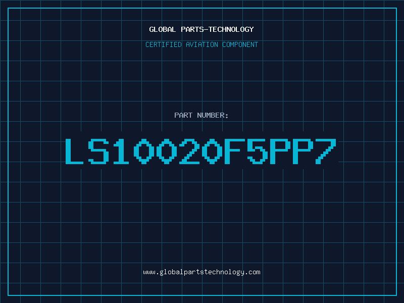Aviation Part LS10020F5PP7