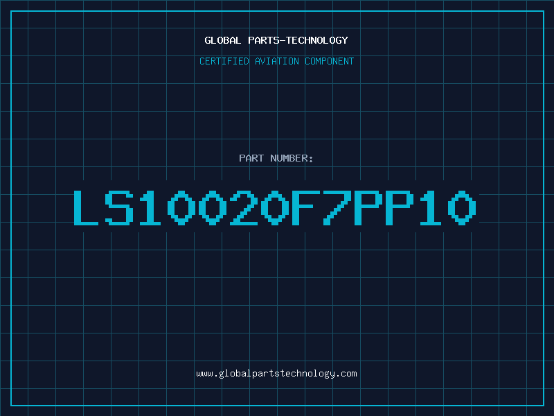 Aviation Part LS10020F7PP10