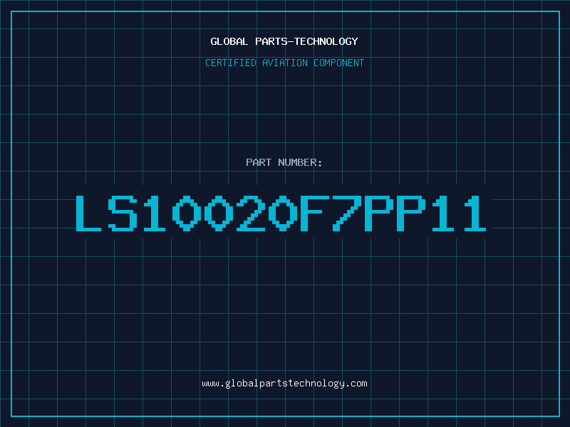 Aviation Part LS10020F7PP11