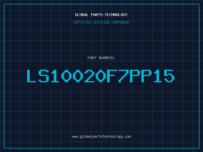 Aviation Part LS10020F7PP15