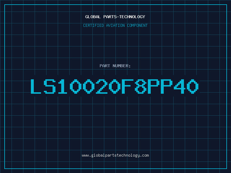Aviation Part LS10020F8PP40
