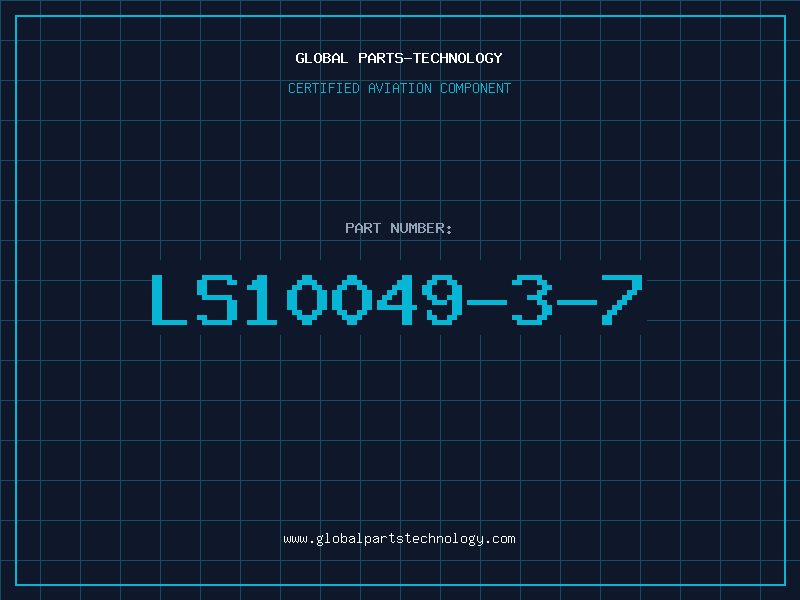 Aviation Part LS10049-3-7