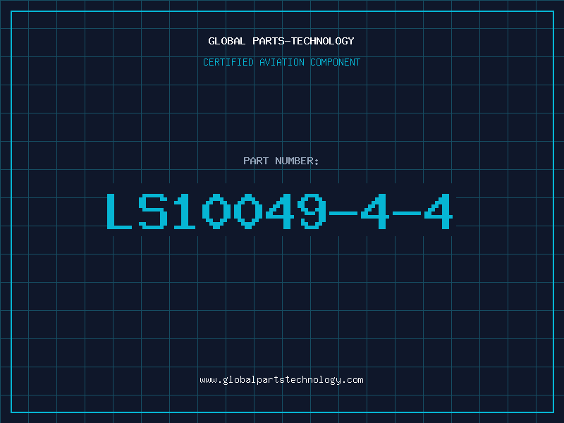 Aviation Part LS10049-4-4