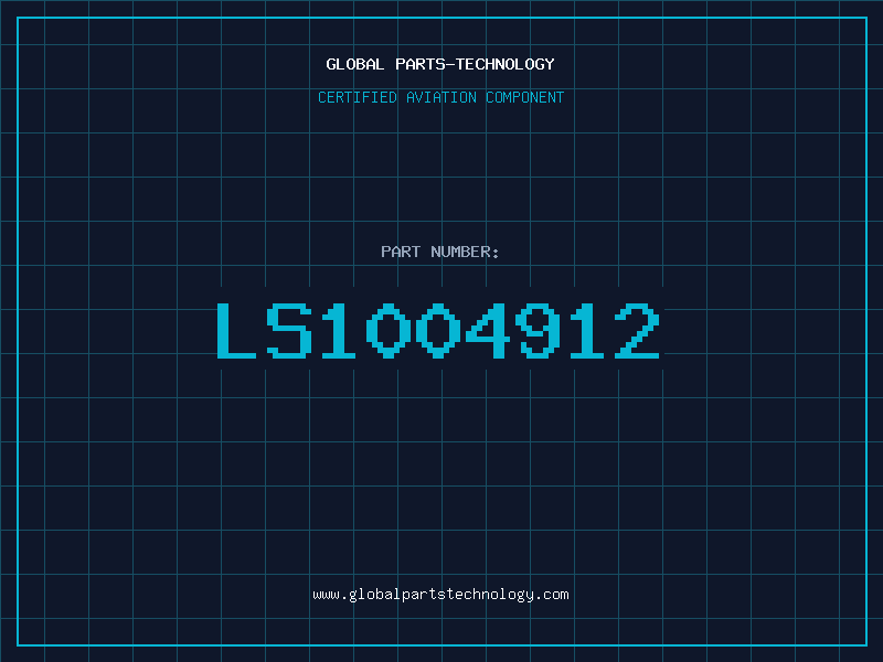 Aviation Part LS1004912