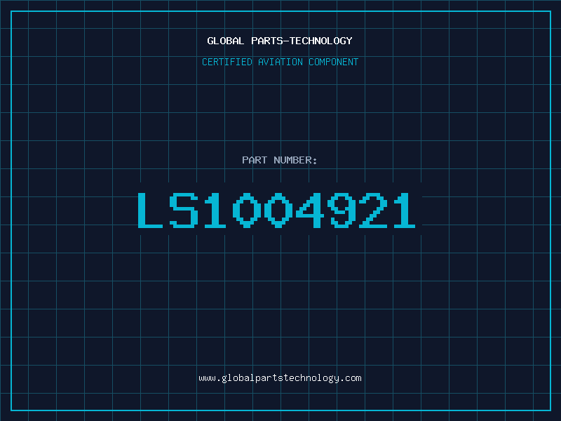 Aviation Part LS1004921