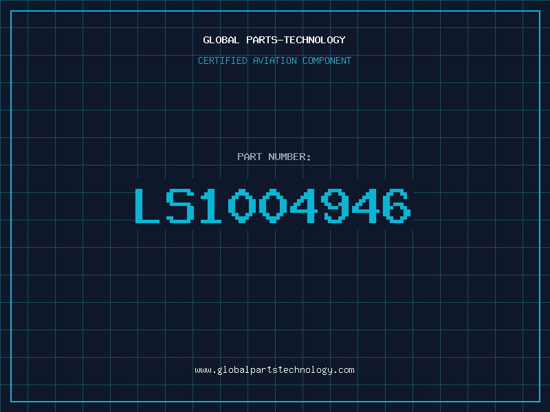 Aviation Part LS1004946