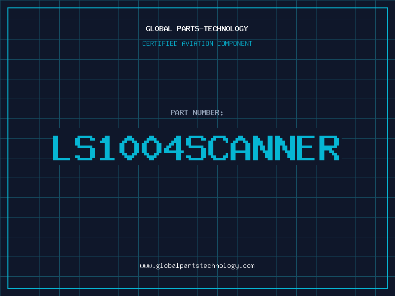 Aviation Part LS1004Scanner
