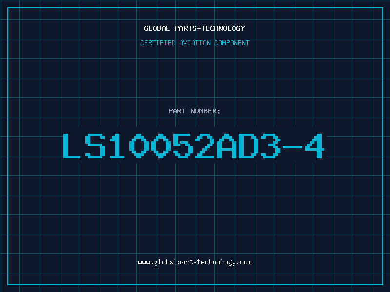 Aviation Part LS10052AD3-4