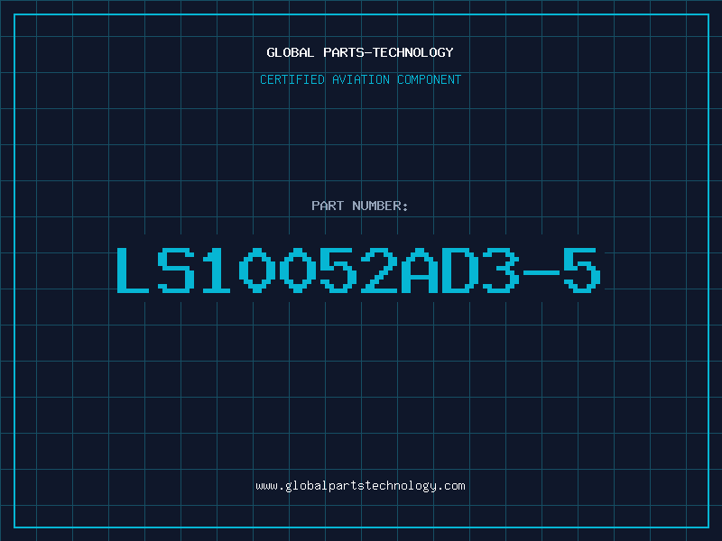 Aviation Part LS10052AD3-5