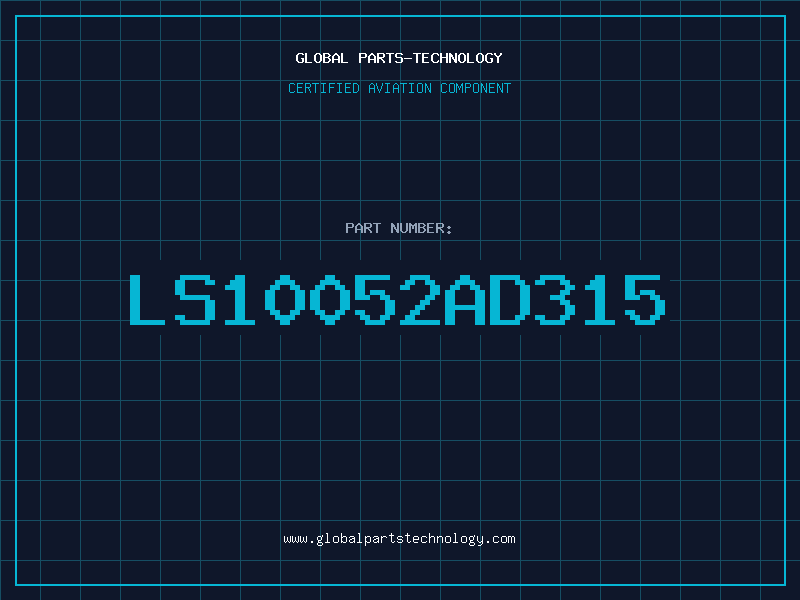 Aviation Part LS10052AD315