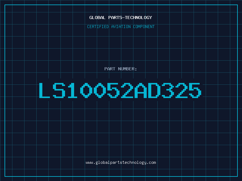 Aviation Part LS10052AD325