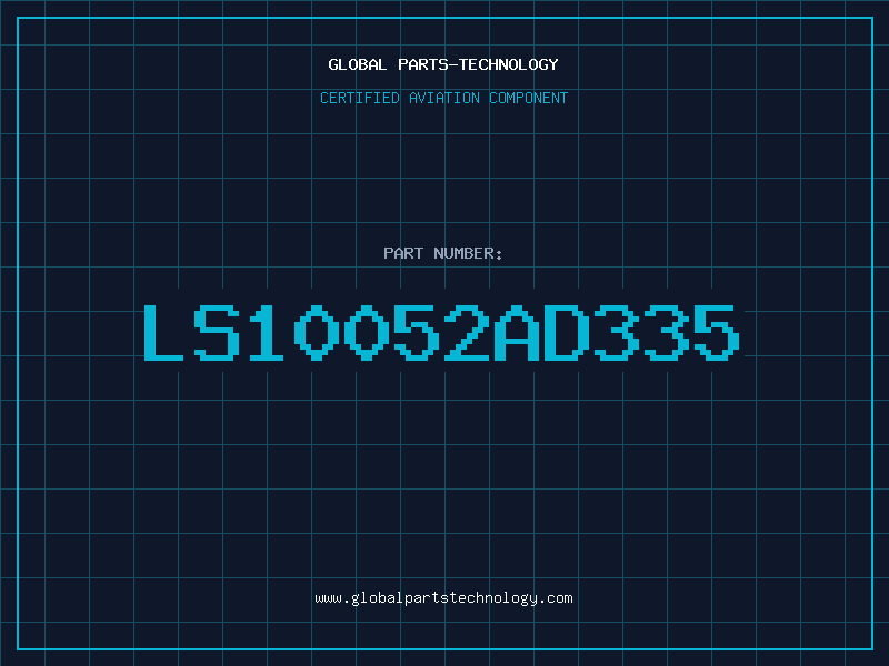 Aviation Part LS10052AD335