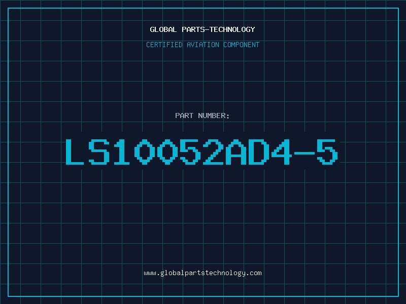 Aviation Part LS10052AD4-5