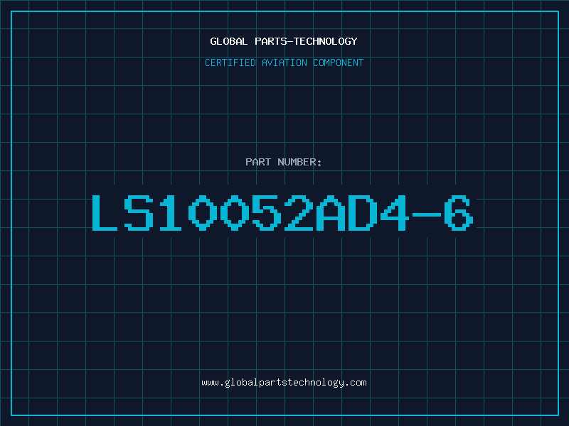 Aviation Part LS10052AD4-6