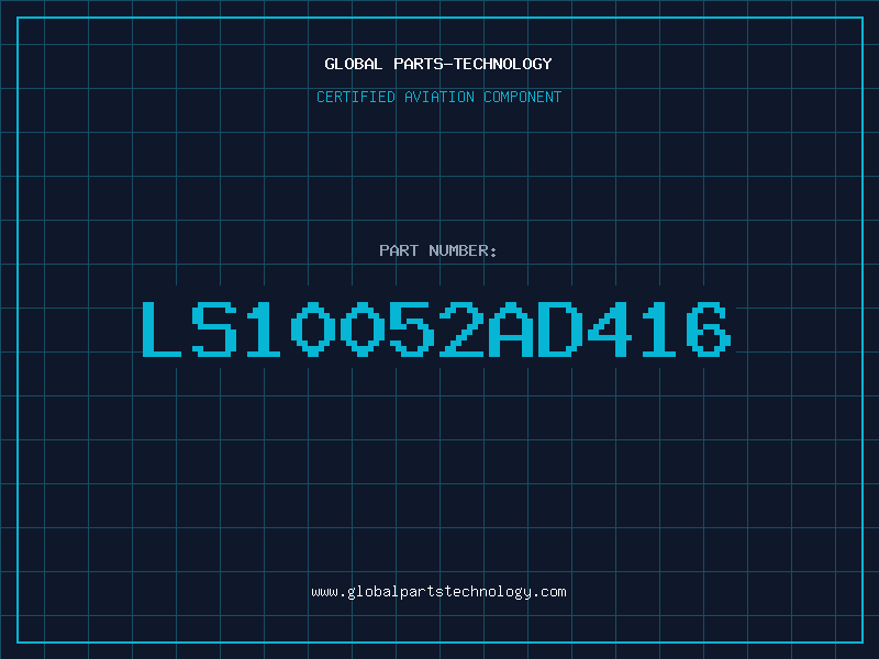 Aviation Part LS10052AD416