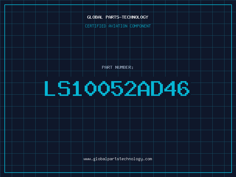 Aviation Part LS10052AD46